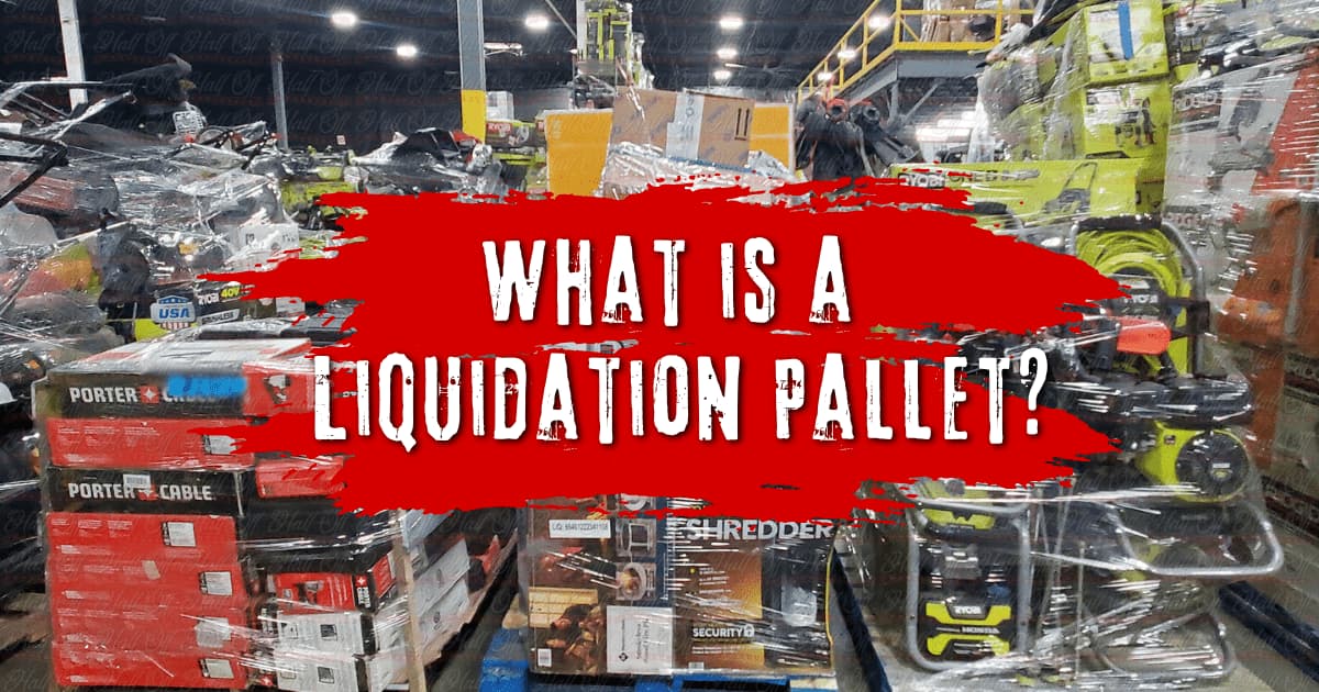 What is a Liquidation Pallet